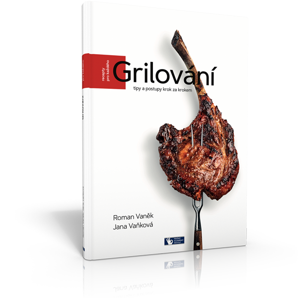 Grilování - tipy a postupy krok za krokem